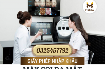 GIẤY PHÉP NHẬP KHẨU MÁY SOI DA MẶT