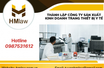 THÀNH LẬP CÔNG TY SẢN XUẤT KINH DOANH TRANG THIẾT BỊ Y TẾ