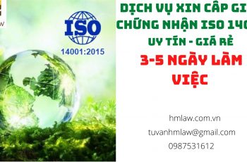 DỊCH VỤ XIN CẤP GIẤY CHỨNG NHẬN ISO 14001 UY TÍN GIÁ RẺ