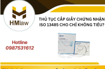 THỦ TỤC CẤP GIẤY CHỨNG NHẬN ISO 13485 CHO CHỈ KHÔNG TIÊU?