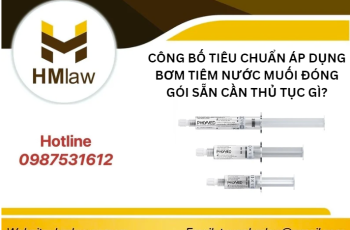 CÔNG BỐ TIÊU CHUẨN ÁP DỤNG BƠM TIÊM NƯỚC MUỐI ĐÓNG GÓI SẴN CẦN THỦ TỤC GÌ?